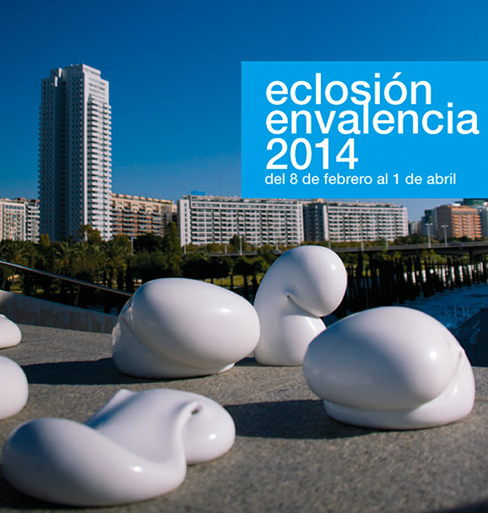 Eclosión en Valencia 2014